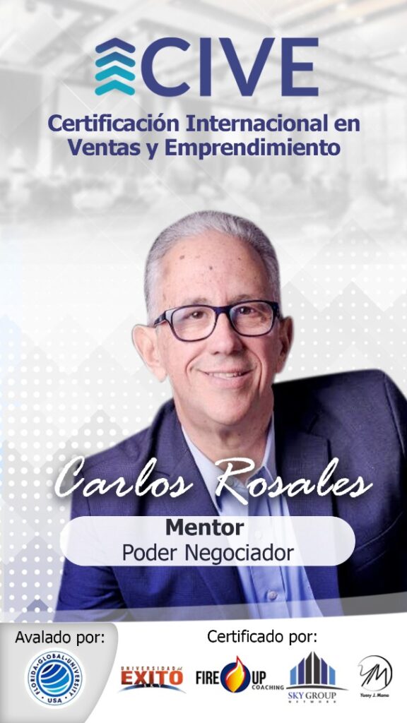 Carlos Rosales, Mentor CIVE - Poder Negociador